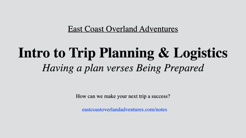 Notes: Intro to Trip Planning and Logistics